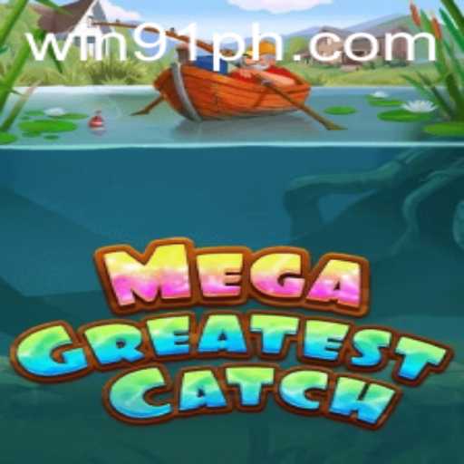 MegaGreatestCatch: Unveiling the Exciting World of Virtual Fishing